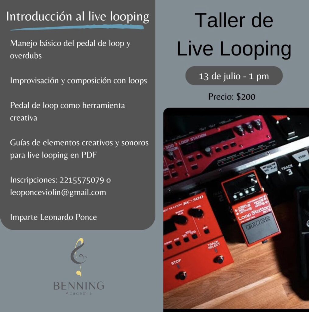 Taller de live looping en Cuernavaca, Morelos